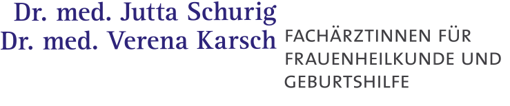 Gemeinschaftspraxis für Frauenheilkunde und Geburtshilfe | Dr. Schurig & Dr. Karsch